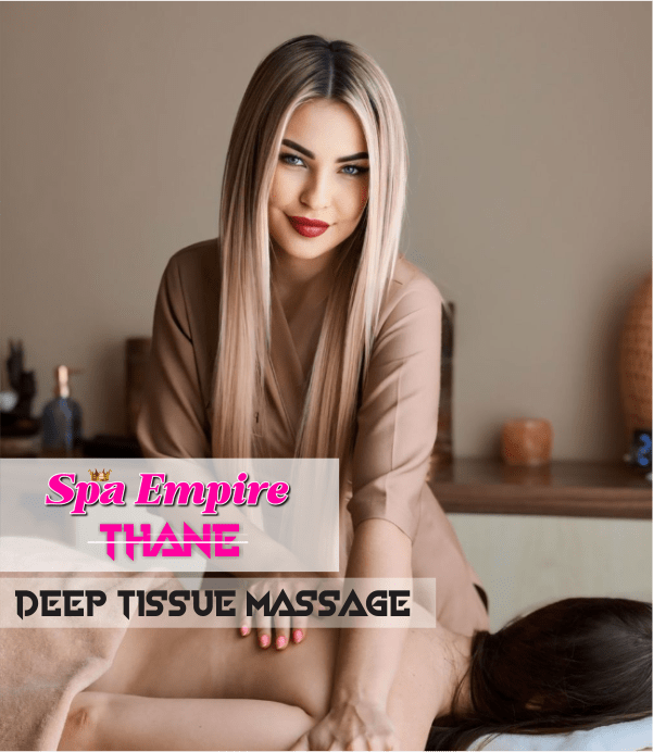 Deep Tissue Massage in Majiwadi Thane